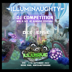 Deeverse IllumiNaughty @ Illusive Festival Promo Mix