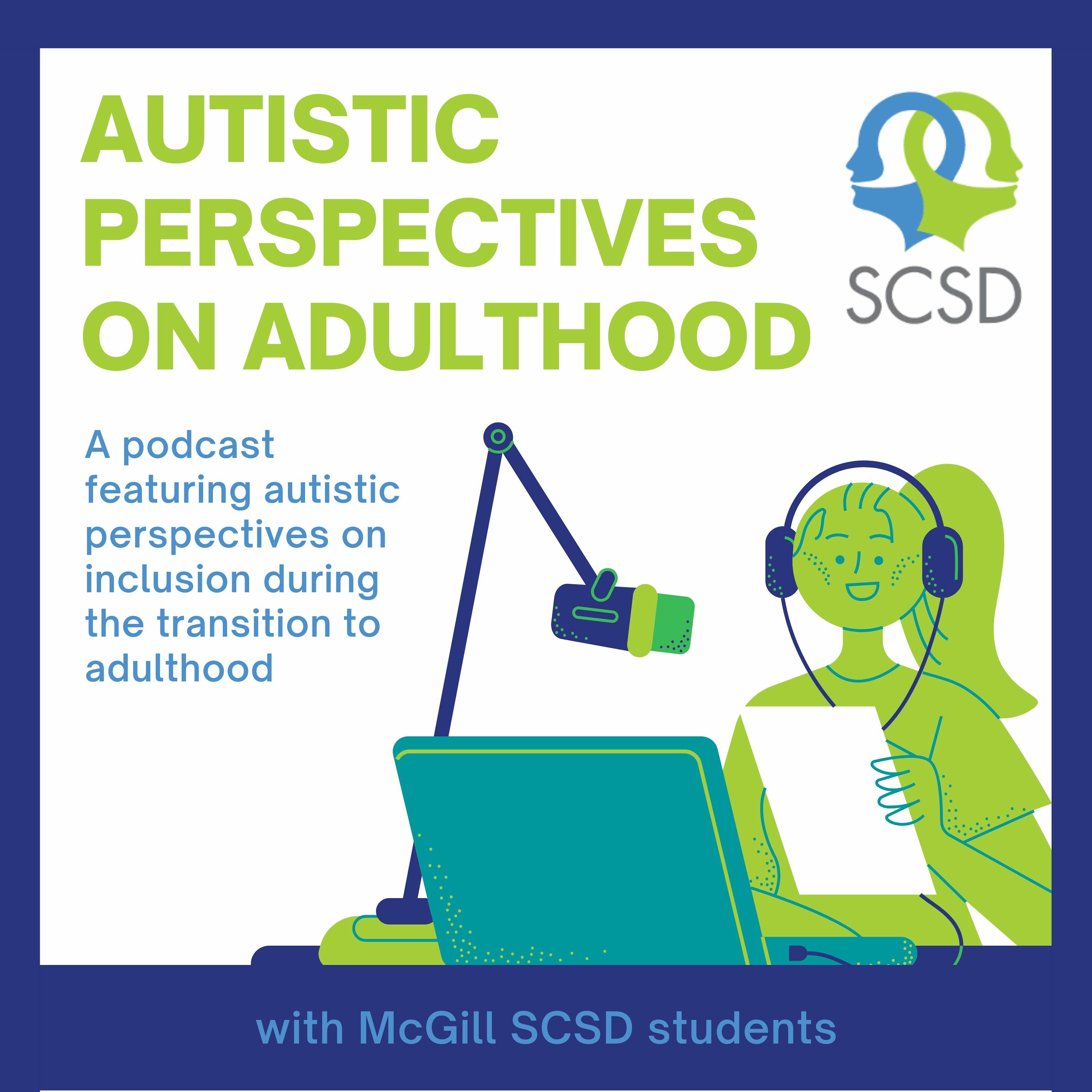 Perspectives de personnes autistes sur l'âge adulte - Episode 4: Rencontrez Georges