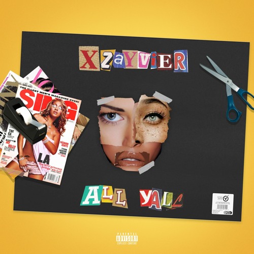 Xzayvier - All Y'all (Explicit)