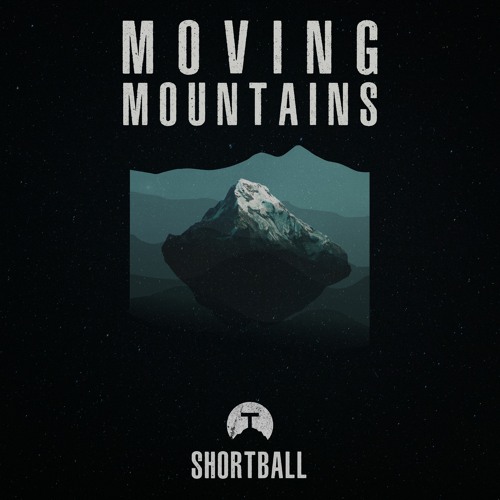 ShortBall - Moving Mountains