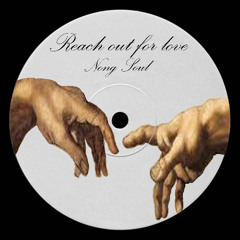 Reach out for love (FREE DL)