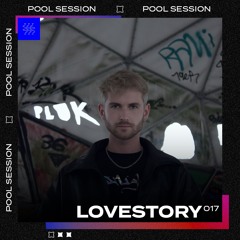 POOL SESSION 017 l LOVESTORY