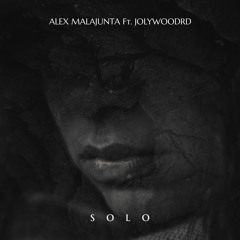 Solo-Alex Malajunta (Prod By Alex Malajunta)