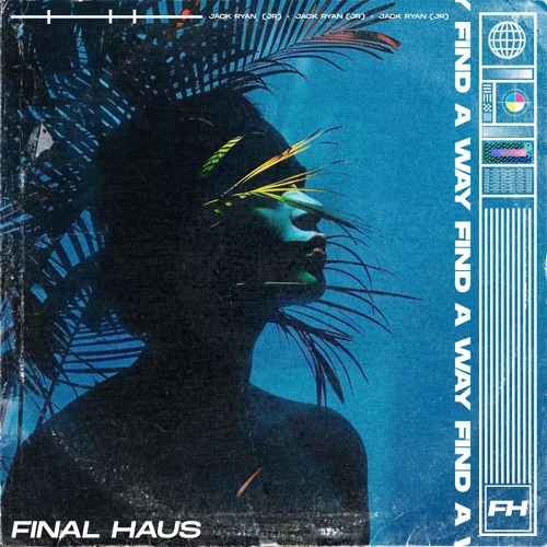Jack Ryan (JR) - Find A Way