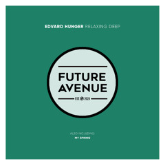 Edvard Hunger - My Spring [Future Avenue]