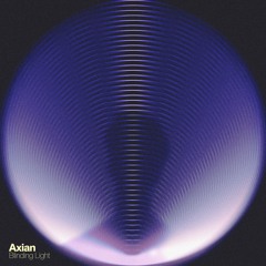 Axian - blinding light