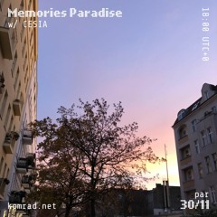 Memories Paradise 008 w/ CESIA