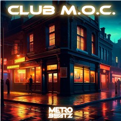 Club M.O.C. (Aired On MOCRadio 11-4-23)