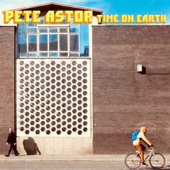 Stereo Embers The Podcast 0329: Pete Astor (The Weather Prophets, The Loft)