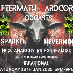 IRRATIONAL / AFTERMATH HARDCORE PODCAST / JANUARY / 2025