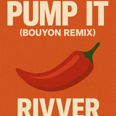 Pump it - Black Eyed Peas ( BOUYON by RIVVER ) Extd Free download