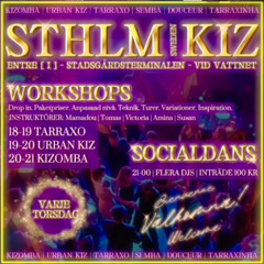 Mix SthlmKiz 18.09.2025 Kizomba UrbanKiz Tarraxo Kompa