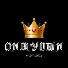 ONMYOWN (unmastered)
