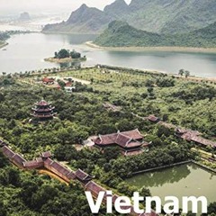 READ [EBOOK EPUB KINDLE PDF] Vietnam: Coffee Table Photography Travel Picture Book Album Of A Viet C