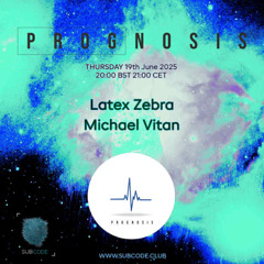 Prognosis - Subcode - June 2025