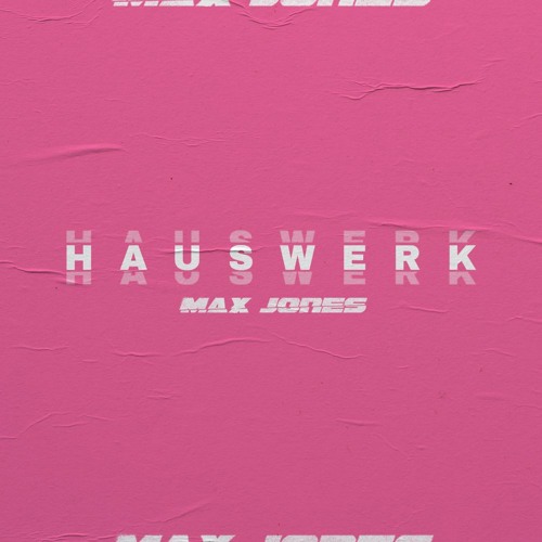 H A U S W E R K