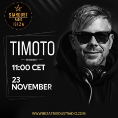 TIMOTO /// Ibiza Stardust Radio /// 23.11.25