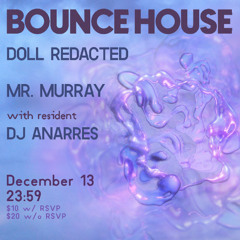 DJ Anarres - Live at Bounce House 12/13/24