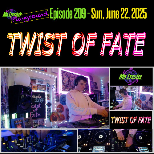 Playground Episode 207 w Twist of Fate - June 22, 2025