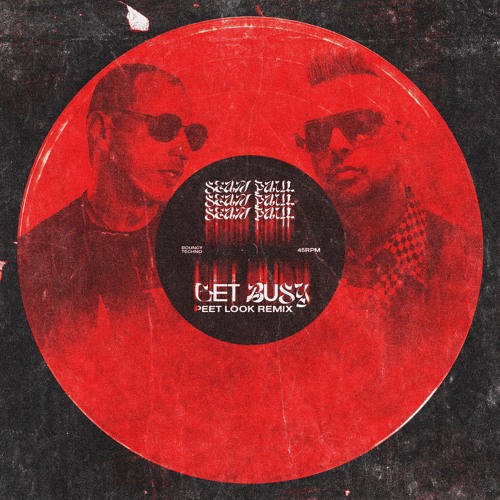 Sean Paul - Get Busy (Peet Look Remix) [BOUNCY TECHNO]