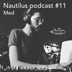 Nautilus Podcast #11 - Med