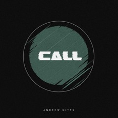 Andrew Nitts - Call
