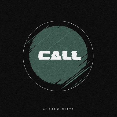 Andrew Nitts - Call