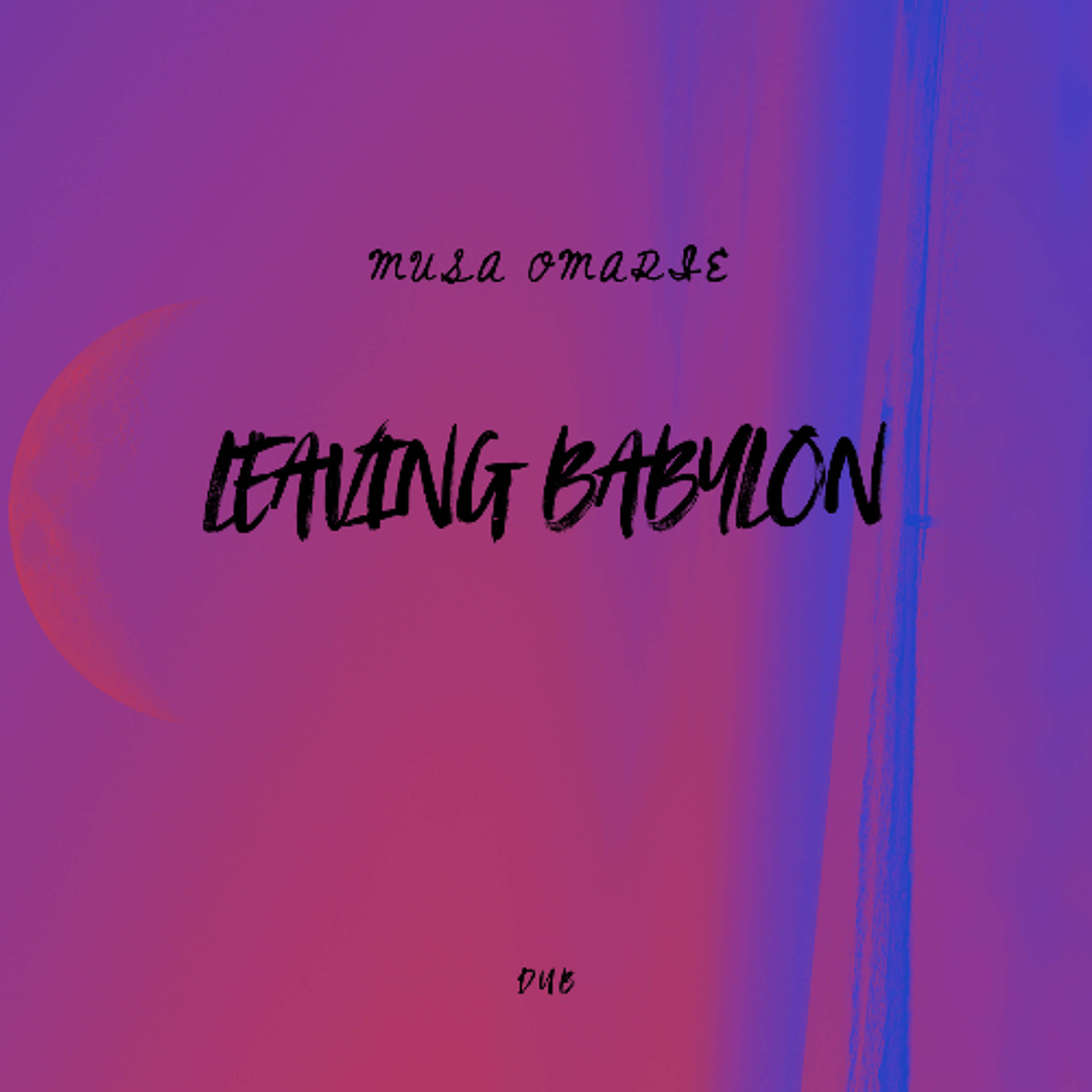 Musa Omarie - leavin babylon Dub episode artwork