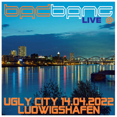 LIVE @ UGLYCITY LU 14.04.2022