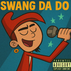 "Swang Da Do" (Prod. Starr)