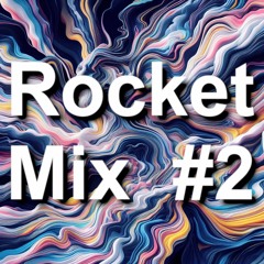 Rocket Mix #2