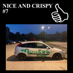 NICE AND CRISPY #7