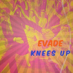Knees Up (Free Download)
