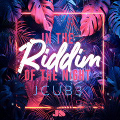 In The Riddim of The Night