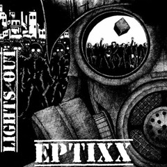 Eptixx - Lights Out