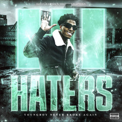 Hi Haters (prod. BJ Beatz & Yung Tago) by NBA YoungBoy *fix audio*