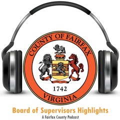 Board of Supervisors Meeting Highlights Podcast (May 7, 2024 Meeting)