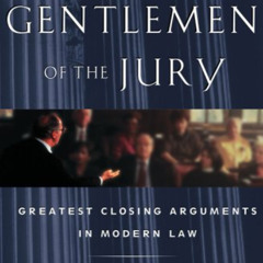 GET PDF 📑 Ladies and Gentlemen of the Jury by  Michael S. Lief [KINDLE PDF EBOOK EPU