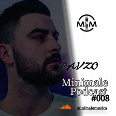 Pavzo Minimale Podcast #008