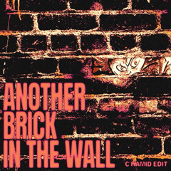 Pink Floyd - Another Brick In The Wall ( C'hamid Edit)  FREE DOWNLOAD
