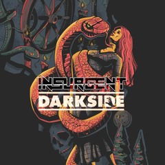 INSURGENT - DARKSIDE (FREE DL)