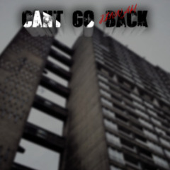 Cant Go Back