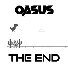 Qasus - The End