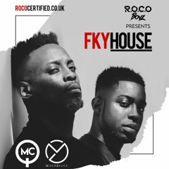 ROCO BOYZ PRESENTS FKYHOUSE