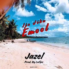 Ijo Jiku Emool (Prod. By LATIPZ)