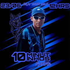 10 MINUTINHOS PARTE 2(PROD..DJ SG O UNICO)