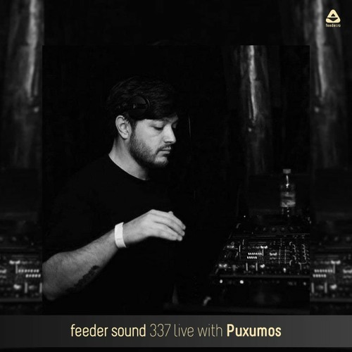 feeder sound 337 live with Puxumos