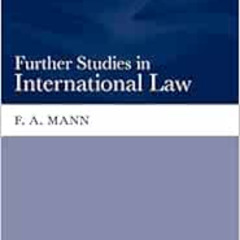 [Access] PDF 📩 Further Studies in International Law by F. A. Mann [EBOOK EPUB KINDLE