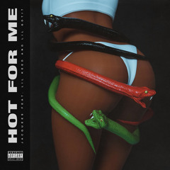 Hot For Me (feat. Lil Keed & Lil Gotit)