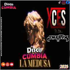 DJ X'Ces - La Medusa (SMARTIX Disco Cumbia Remix) **FREE DOWNLOAD**